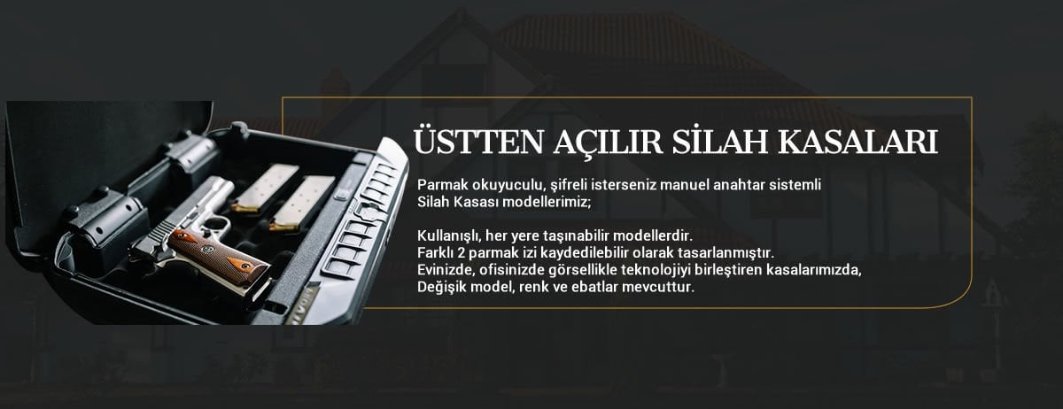 üstten açılır silah kasaları